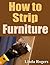 How to Strip Furniture