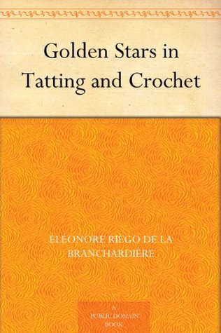 Golden Stars in Tatting and Crochet (Kindle Edition)