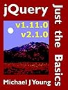 jQuery: Just the Basics - A Primer for the JavaScript Programmer