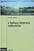 L'italiano letterario nella storia