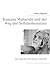 Ramana Maharshi und der Weg der Selbsterkenntnis: Eine Biografie über Ramana Maharshi (German Edition)