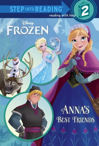Anna's Best Friends (Disney Frozen) (Step into Reading)