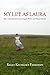 My Life as Laura by Kelly Kathleen Ferguson
