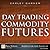 Day Trading Commodity Futures