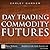 Day Trading Commodity Futures