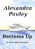 Bottoms Up (A Trudy Zane Adventure Book 1)