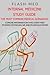 Internal Medicine Study Guide; Most Common Medical Scenarios;... by JT Thomas MD