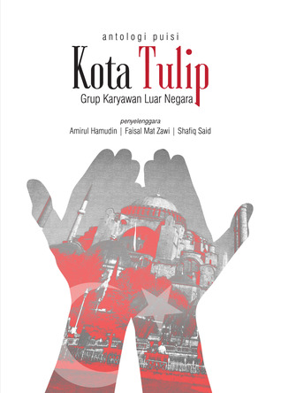 Antologi Puisi: Kota Tulip (Paperback)