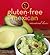 Gluten-Free Mexican Cookbook (International Classics)