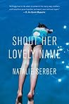 Shout Her Lovely ...