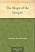 The Hope of the Gospel