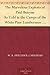 The Marvelous Exploits of Paul Bunyan As Told in the Camps of... by W.B. Laughead