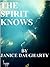 The Spirit Knows