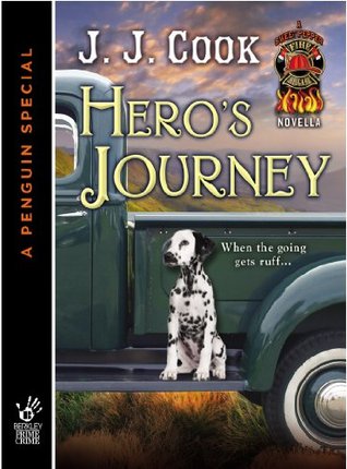 Hero's Journey (Sweet Pepper Fire Brigade Mystery, #1.5)