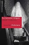 Book cover for La tercera virgen (Comisario Adamsberg #6)