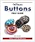 Warman's Buttons Field Guide by Jill Gorski