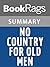 Summary & Study Guide No Country for Old Men by Cormac McCarthy