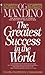 The Greatest Success in the World by Og Mandino The Greatest Success in the World by Og Mandino