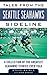 Tales from the Seattle Seahawks Sideline by Steve Raible