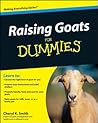Raising Goats For...