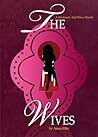 The Wives: A fun ...