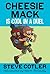 Cheesie Mack Is Cool in a Duel by Steve Cotler