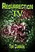 Resurrection #4- Horror Series