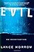 Evil: An Investigation