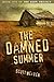 The Damned Summer (The Ruin...