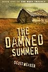 The Damned Summer (The Ruin Trilogy Book 1)