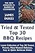 Tried & Tested Top 30 BBQ Recipes: Latest Collection of Top 30 Tested, Proven, Most-Wanted Delicious, Super Easy And Quick Barbecue Dishes