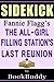 The All-Girl Filling Station's Last Reunion: by Fannie Flagg -- Sidekick