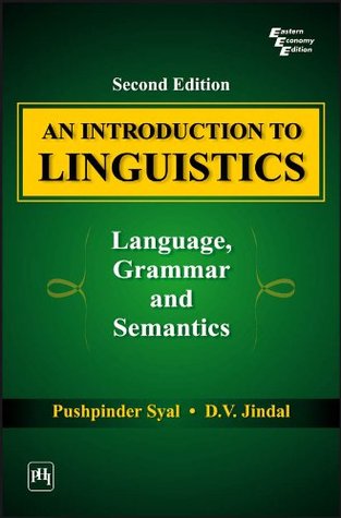 AN INTRODUCTION TO LINGUISTICS: Language, Grammar and Semantics (Kindle Edition)