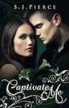 Captivate Me by S.J. Pierce