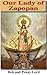 Our Lady of Zapopan (Many Faces of mary Book II)