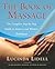 The Book of Massage: The Complete Step-By-Step Guide to Eastern and Western Technique (A Handbook for Healing)