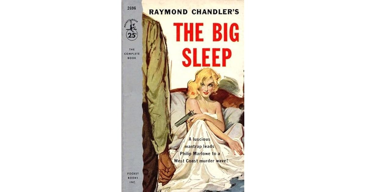 The Big Sleep (Philip Marlowe, #1) by Raymond Chandler