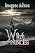 Witch Princess by Imogene Ashton