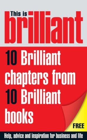 This is Brilliant: CBT, NLP, Confidence, Memory Training, Interview Answers, Negotiations, Selling, Presentation & Networking (Brilliant Lifeskills)