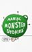 Maniac Monster Stories by Florian Wagner