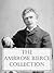 The Ambrose Bierce Collection (200 + Works of Ambrose Bierce)