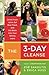 The 3-Day Cleanse: Your Blueprint for Fresh Juice, Real Food, and a Total Body Reset