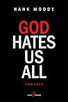 God Hates Us All by Hank Moody