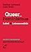 Queer-Feminismus. Label & Lebensrealität