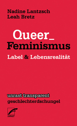 Queer-Feminismus. Label & Lebensrealität (Paperback)
