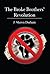 The Broke Brothers' Revolution by J. Shawn Durham