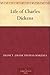 Life of Charles Dickens by Frank Thomas Marzials