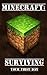 Minecraft: Surviving Your F...