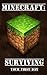 Minecraft: Surviving Your First Day