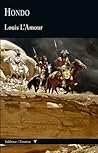 Hondo by Louis L'Amour